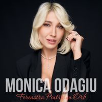 Monica Odagiu - Fereastră Pentru Un Orb