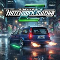 goča - HATCHBACK MŪZIKA 2: UNIVERSĀLIS