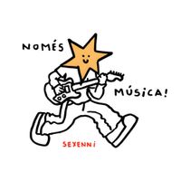 Sexenni - Nom&eacute;s M&uacute;sica!