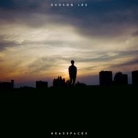 Hudson Lee - Headspaces