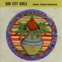 Sun City Girls - Carnival Folklore Resurrection 9/10: High Asia / Lo-Pacific