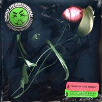 David Heartbreak - War Of The Roses