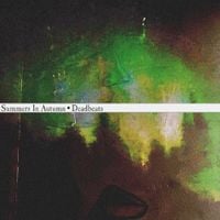 Summers in Autumn - Deadbeats