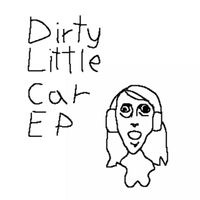 Trout - Dirty Little Car EP