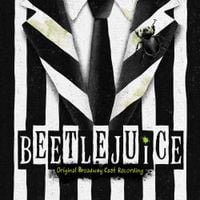 Broadway Cast - Beetlejuice (Original Broadway Cast Recording)