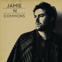 Jamie N Commons - Jamie N Commons