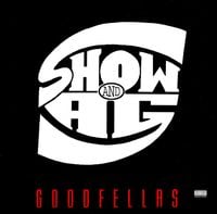 Showbiz & A.G. - Goodfellas