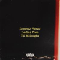 Icewear Vezzo - Ladies Free 'Til Midnight