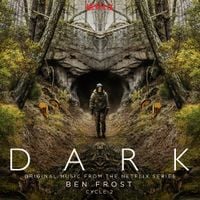 Ben Frost - Dark: Cycle 2 (Original Music from the Netflix Series)
