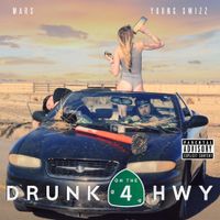 Mars - Drunk on the Hwy