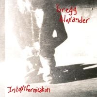 Gregg Alexander - Intoxifornication