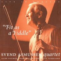 Svend Asmussen - Fit As A Fiddle