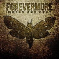 Forevermore - Moths and Rust