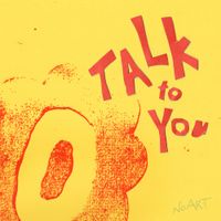 ANOTR - Talk To You