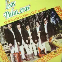 Los Palmeras - Quiro un Pueblo que Baile