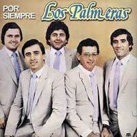 Los Palmeras - Por Siempre