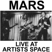 Mars - Live at Artists Space