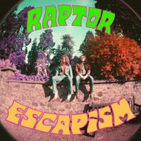 Raptor - Escapism