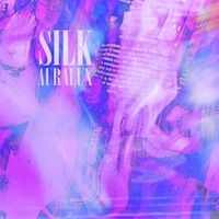 Silk - Auralux
