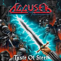 Accuser - Taste of Steel