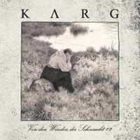 Karg - Von Den Winden Der Sehnsucht #2