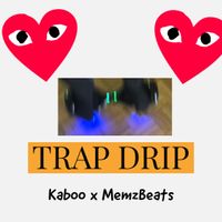 Kaboo - Trap Drip