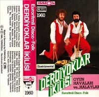 Derdiyoklar İkilisi - Oyun Havalari Ve Halaylar