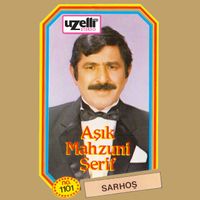 &Acirc;şık Mahzuni Şerif - Sarhoş