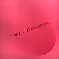 Future90 - This / Defunct