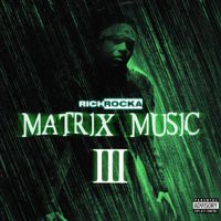 Rich Rocka - Matrix Music III