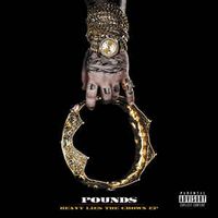 POUNDS - Heavy Lies The Crown