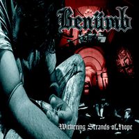 Benümb - Withering Strands of Hope