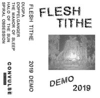 Flesh Tithe - Demo 2019