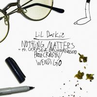 Lil Darkie - NOTHING MATTERS