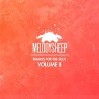 Melodysheep - Remixes for the Soul Volume II