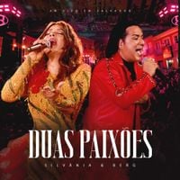 Silv&acirc;nia & Berg - Duas Paix&otilde;es (Ao Vivo)