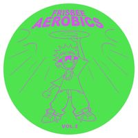 Frisbee Aerobics - Frisbee Aerobics Vol.2