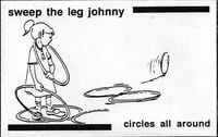 Sweep the Leg Johnny - Circles All Around