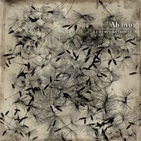 Ab OVO - Le temps retrouv&eacute; (1994-2007)