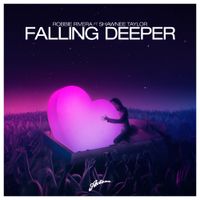 Robbie Rivera - Falling Deeper