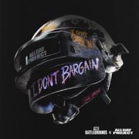 ALLDAY PROJECT - I DON'T BARGAIN