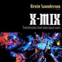 Kevin Saunderson - X-Mix: Transmission from Deep Space Radio