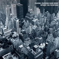 Placebo - Without You I'm Nothing