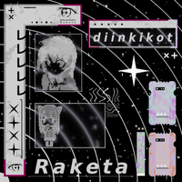 diinkikot - RAKETA