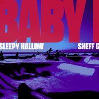 Sleepy Hallow - Baby I