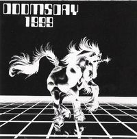 Doomsday 1999 - Racist Unicorn