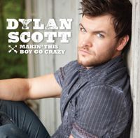 Dylan Scott - Makin' This Boy Go Crazy