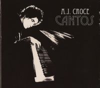 A.J. Croce - Cantos