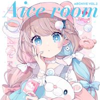Aice Room - Archive Vol.2
