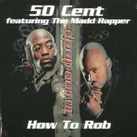 50 Cent - How to Rob